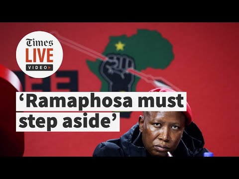 'Ramaphosa must step aside' Malema on farmgate burglary