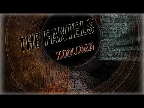 The Fantels - Hooligan (Extended Mix)