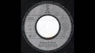 Robert Palmer - You Are In My System (from vinyl 45) (1983)