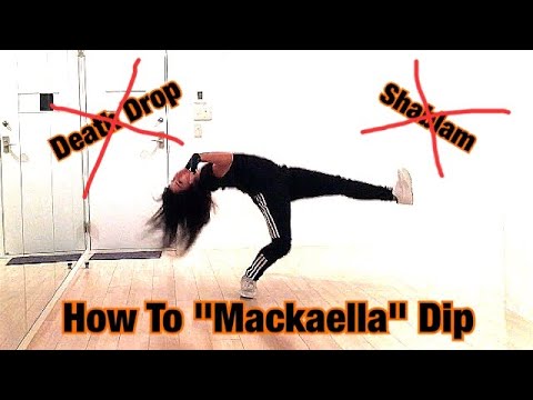 Don't Call It Death Drop, This Is How To "Mackaella Dip"