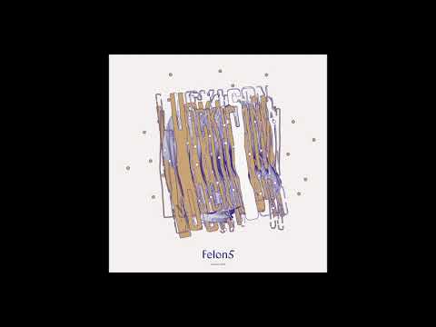 Felon5 - Good Ebening [Luckison004]