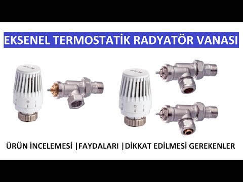 Termostatik Radyator Vanasi Montaji Eksenel Termostatik Radyator Vanasi Nasil Takilir