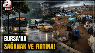 Bursa'da Sağanak Ve Fırtına: Yollar Göle Döndü! İşte O Görüntüler... |