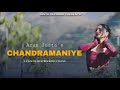 CHANDRAMANIYE ARUN JUSTA MESTROPRODUCTIONS SURENDER NEGI AABHA SAMTA ANKIT CHAUHAN