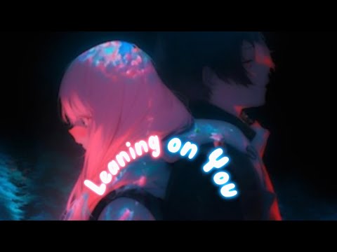 Nightcore - Leaning on You (Crowder ft. Riley Clemmons) @MLPPixel727 @LightcorePlace