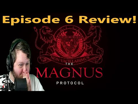 The Magnus Protocol Episode 6 - Review
