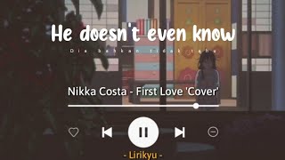 Download lagu First Love Nikka Costa Nadia Yoseph Cover It s my ....mp3