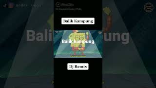 Download lagu dj balik kampung mp3