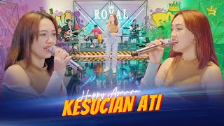 HAPPY ASMARA - KESUCIAN ATI ( Official Live Music )