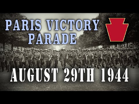 U.S. Army 28th Division Paris Victory Parade - August 29, 1944 - REEL History