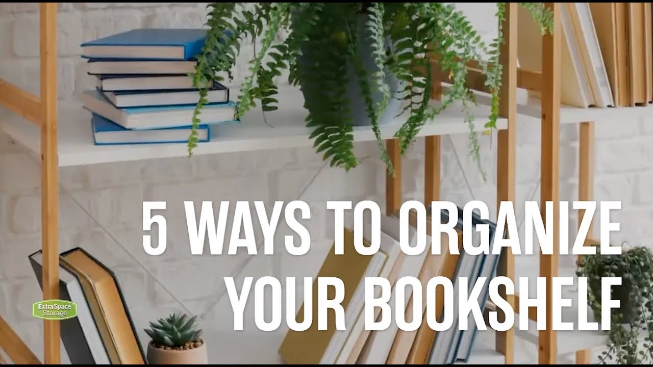 5 Ways to Organize Your Bookshelf
