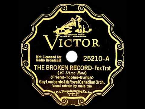 1935 Guy Lombardo - The Broken Record (Lombardo Trio, vocal)