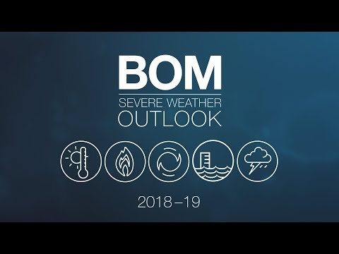 Severe weather season outlook 2018–19