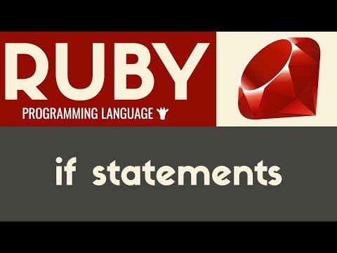 If Statements | Ruby | Tutorial 17