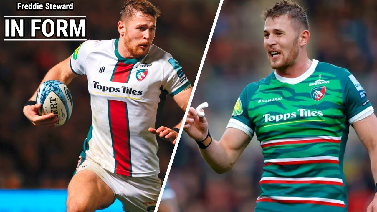 Freddie Steward - In Form | Leicester Tigers Rugby Tribute (24/25)