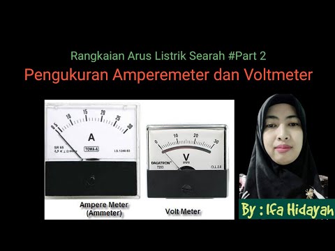 Video 9 – Alat Ukur Ammeter & Voltmeter