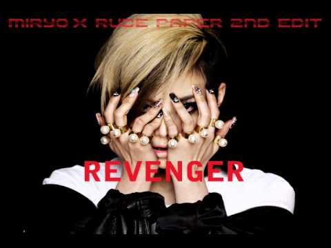 미료(Miryo) - REVENGER ( 루드페이퍼 edit )