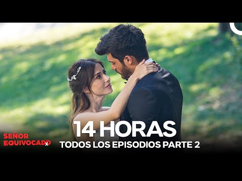 Señor Equivocado Todos los Episodios Parte 2