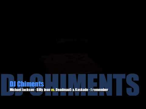 Billy Jean vs. I Remember (DJ Chiments Mashup)