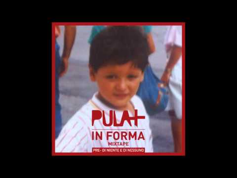 Pula+ feat Rew, Shade e Sfollagente / -10 Kg Di Mole