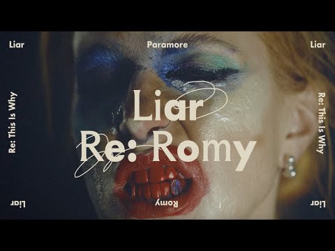 Video thumbnail for Liar (Re: Romy)