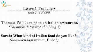 Bài 5: Tôi đói | Lesson 5: I'm hungry