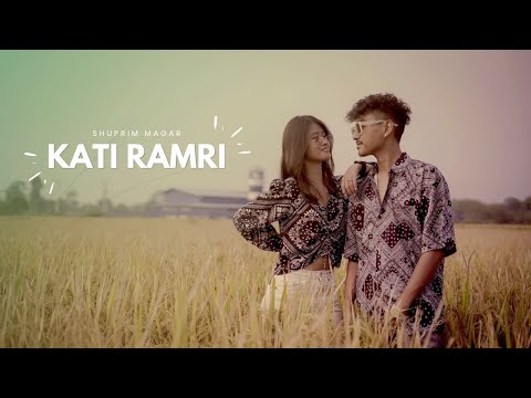 Shuprim Gelang Magar - Kati Ramri ( Official Music Video )