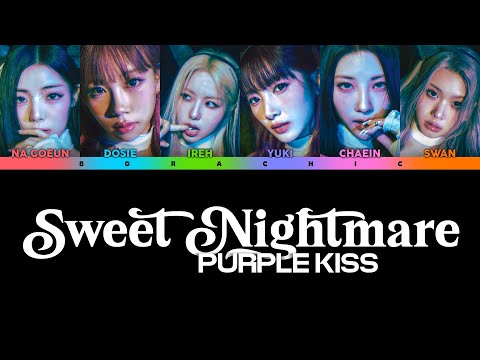 PURPLE KISS (퍼플키스) ‘Sweet Nightmare’ Color coded lyrics [HAN/ROM/ENG]