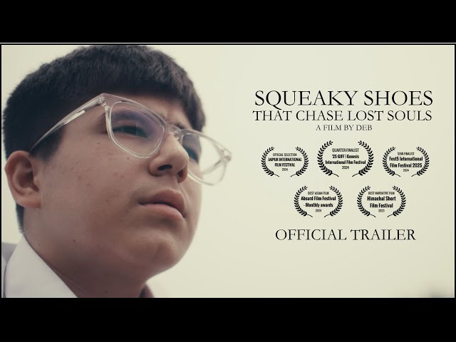Squeaky Shoes That Chase Lost Souls - A short film trailer