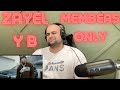 ZAYEL X YoungBoy - Members Only Reaction - NEW DROP!