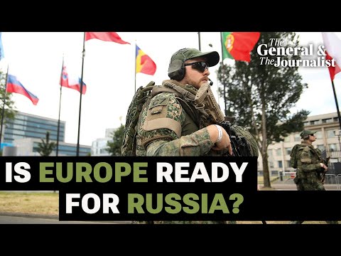 How is Europe Preparing for War with Russia?