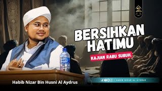 Download lagu Bersihkanlah Hatimu | Habib Nizar Al Aydrus mp3 Download lagu Bersihkanlah Hatimu | Habib Nizar Al Aydrus mp3