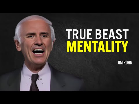 TRUE BEAST MENTALITY - Jim Rohn Motivation
