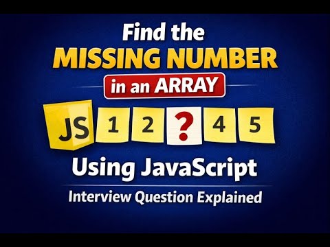 Find The Missing Number In An Array Using Javascript Interview Question Explained
