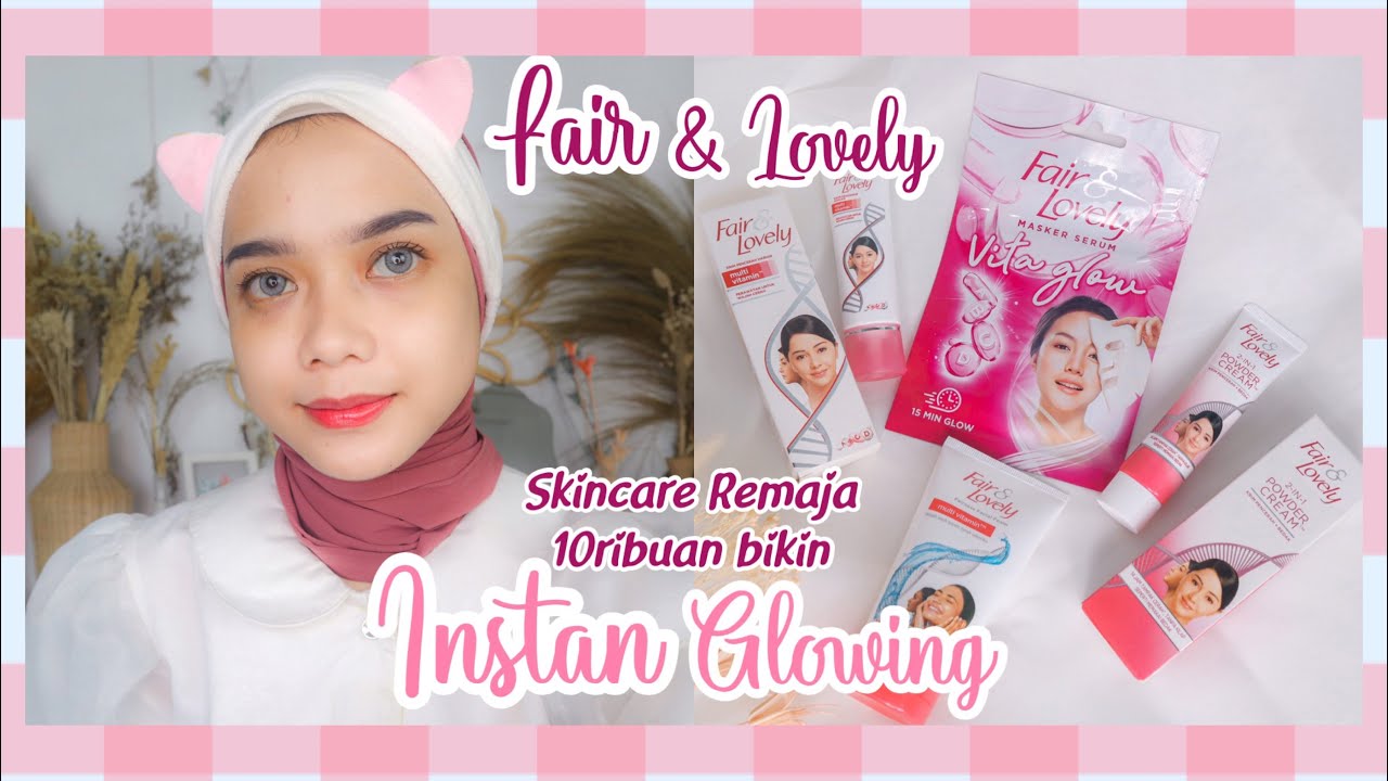 Cheap Youth Skincare Fair & Lovely