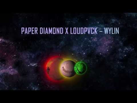 PAPER DIAMOND X LOUDPVCK – WYLIN