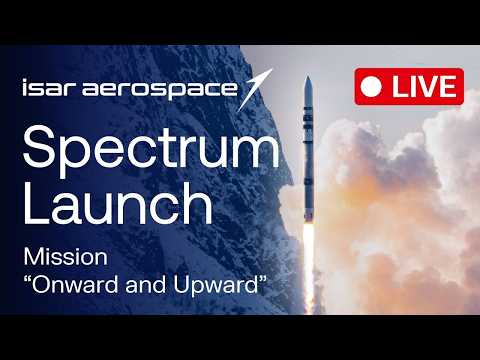 "Onward and Upward" Mission of Isar Aerospace