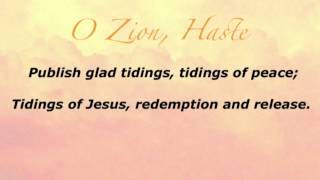 O Zion, Haste (Baptist Hymnal #583)