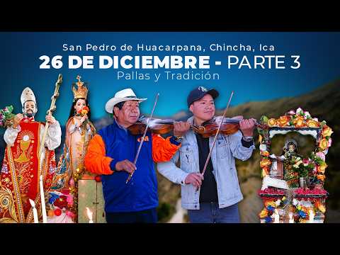 Fiesta Patronal 2025 | San Pedro de Huacarpana – 26 de Diciembre (Parte 3)