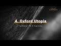 Oxford Utopia Video 2