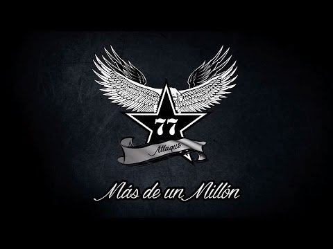 Más de un Millón - Attaque 77 (2015)