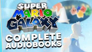 Super Mario Galaxy 1+2 Complete Audiobooks - Read By a Voice Actor (Rosalina's Storybook)