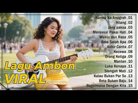 Lagu Ambon Terbaru Dan Terpopuler || Kumpulan Musik Timur VIRAL 2026 Paling Top Dan Nge-Hits