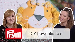 Löwenkissen mit Pompons selber machen | DIY Prym Schnittmuster zum Download!