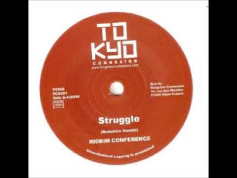 Riddim Conference - Struggle + Dub