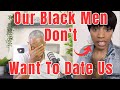 Black Men In LA Prefer Dating Outside Their Race Over Black Women According To Her