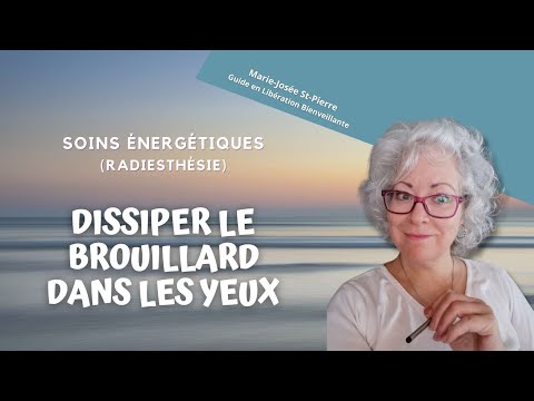 soins énergétiques pour vision brouillée