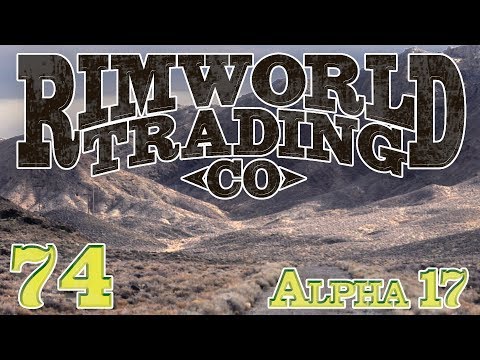 Rimworld Trading Company | Ep 74 - Game Rooms [Rimworld Alpha 17]