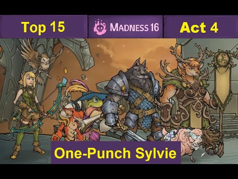 Act 4: One-Punch Sylvie (OTK) World Top 15 FULL Run: Madness 16 - Across the Obelisk