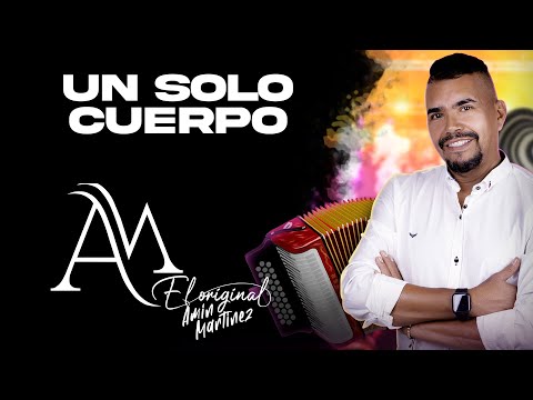 Un Solo Cuerpo - Amin Martinez- Video Letra  - KARAOKE